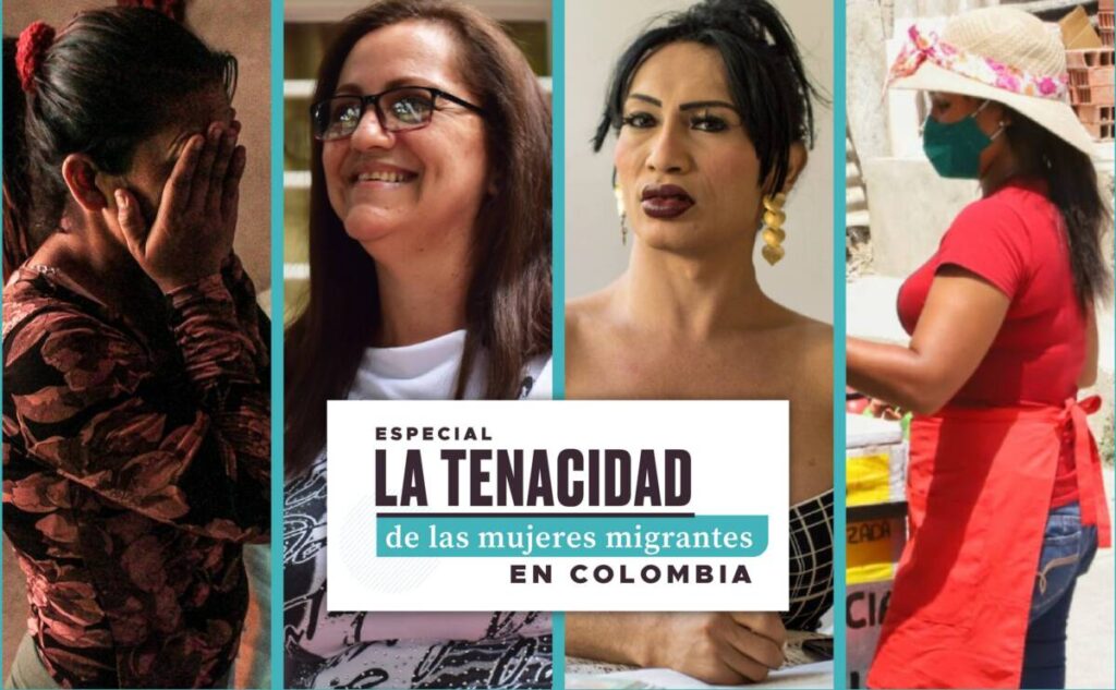 ESPECIAL | La tenacidad de las mujeres migrantes en Colombia