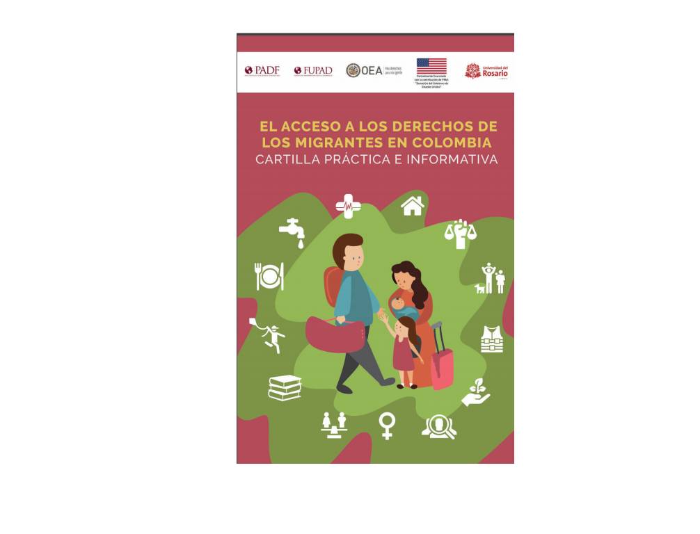El acceso a los derechos de los migrantes en Colombia. Cartilla práctica e informativa